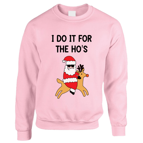 Do it for the ho's