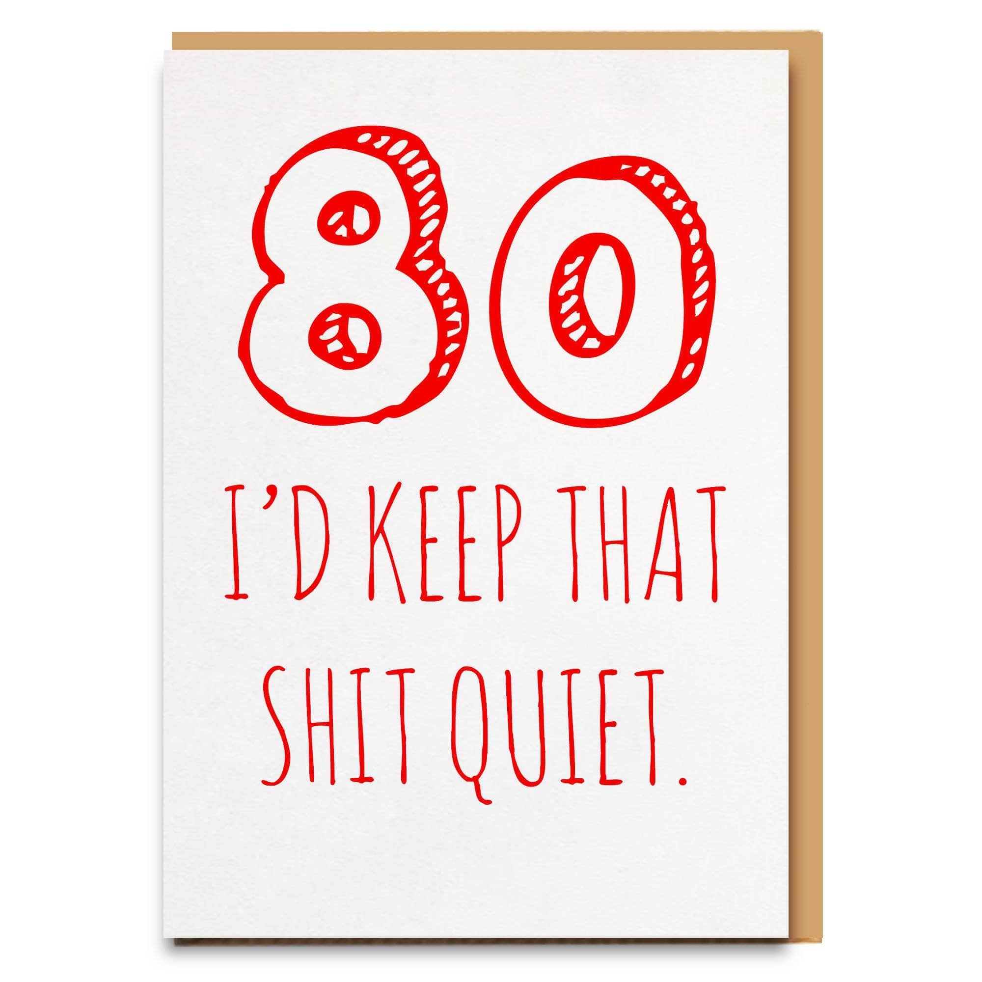 80 Quiet