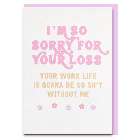 funny sorry im leaving card 