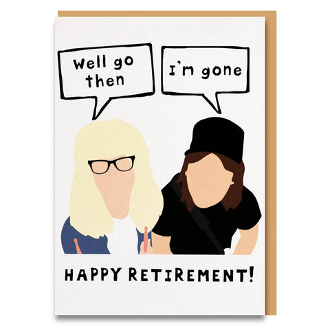 Funny Wayne's World retirement card
