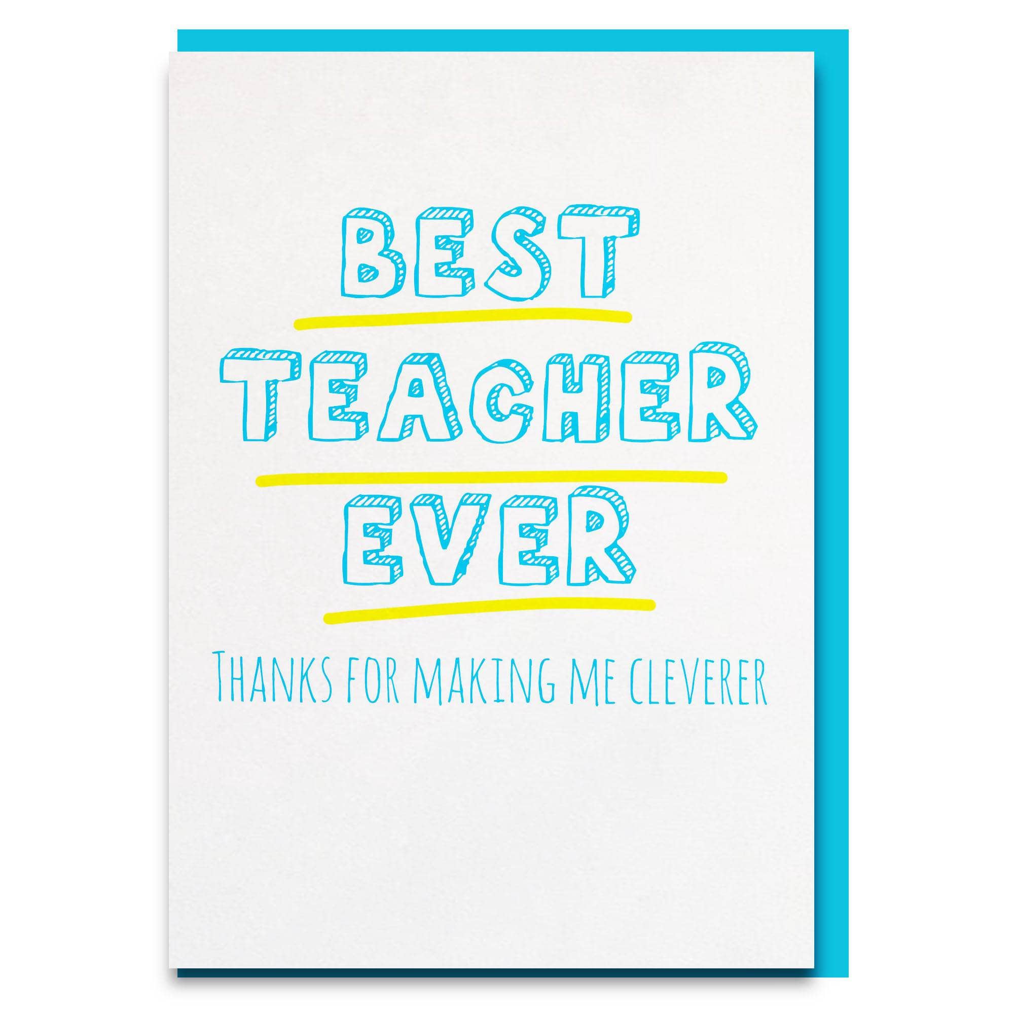 Funny and cheeky "thanks for making me cleverer" thank you card for teacher.