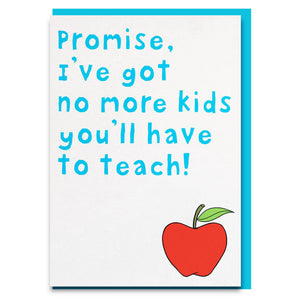 Funny and cheeky thank you card for teacher frrom parents