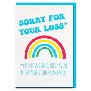 funny and sassy sorry for your loss thank you card from student