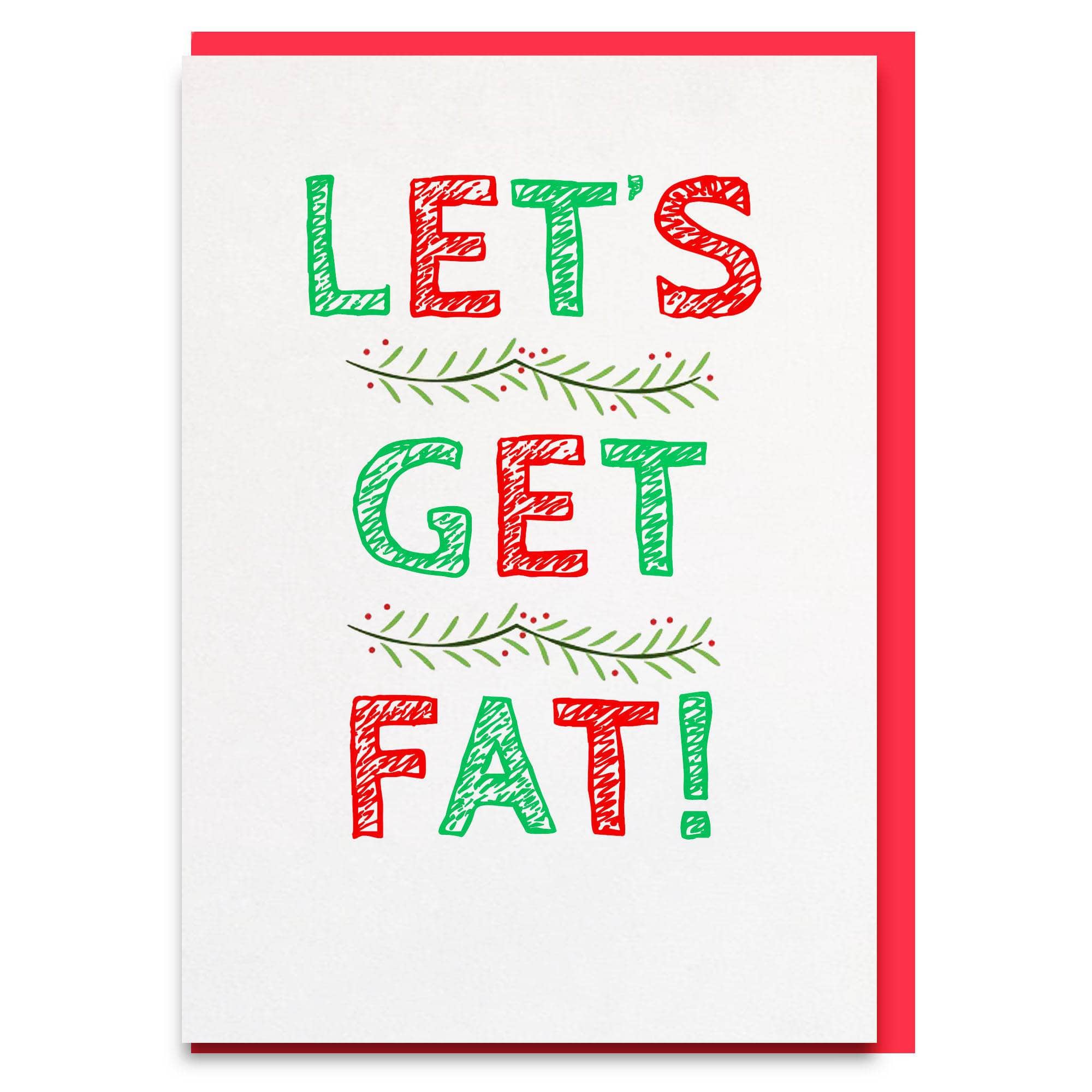 Get Fat!