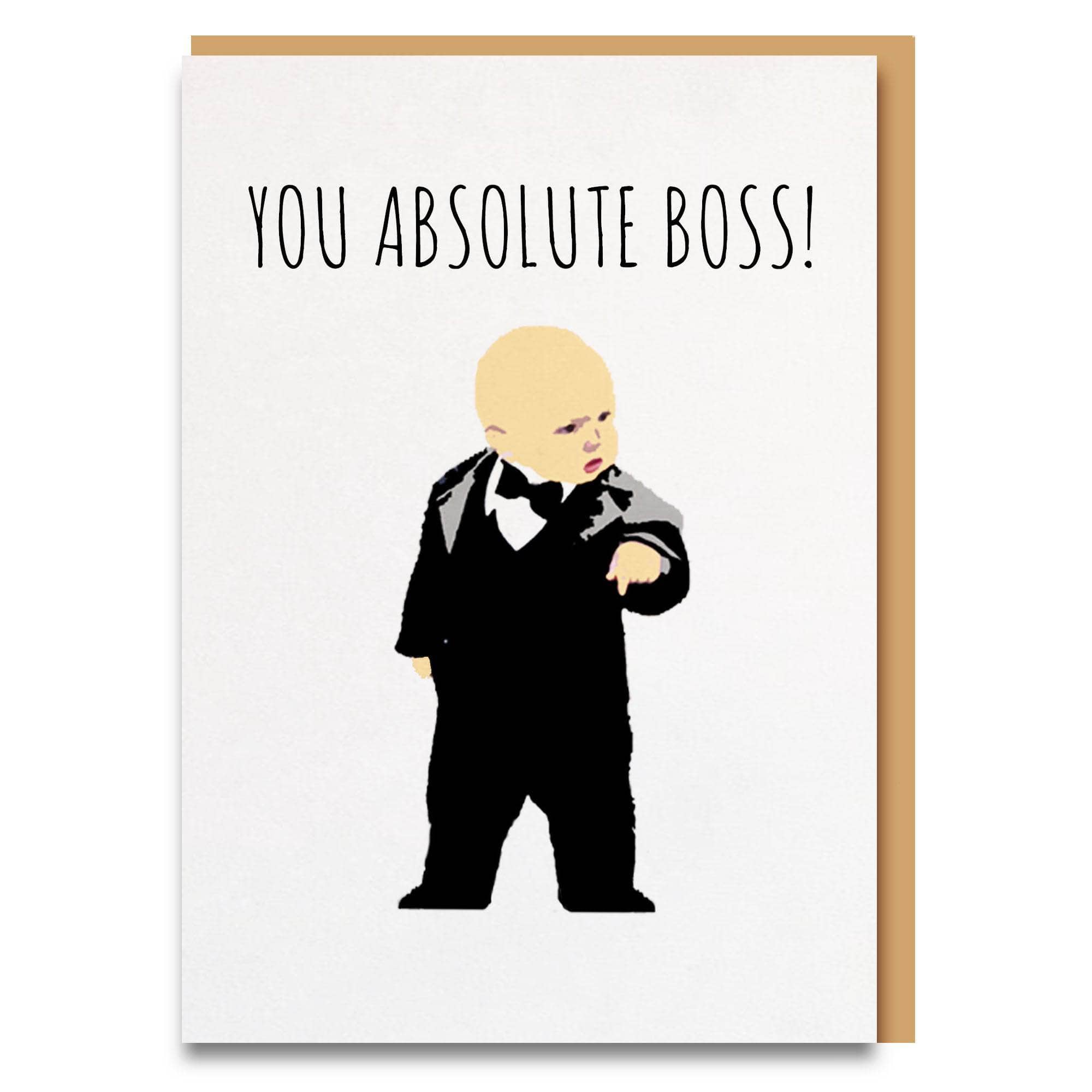 Funnyand sweet "absolute boss" congratulations card for new job, passed or exam or any time they've won at life!