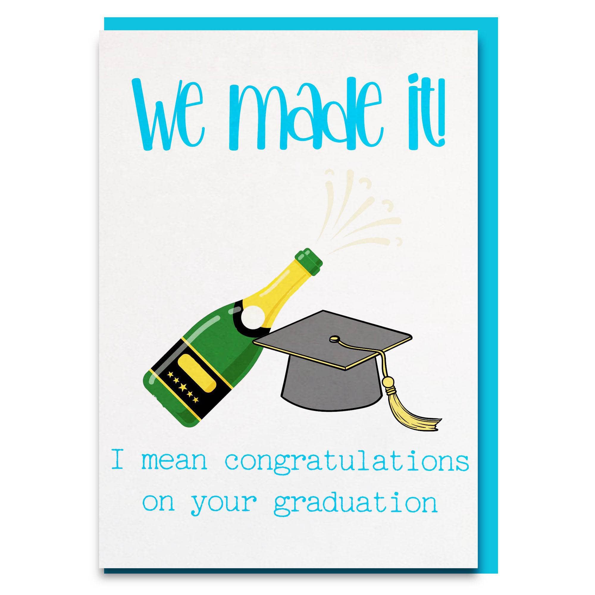 Funny and sweet "we made it" graduation congratulations card for daughter