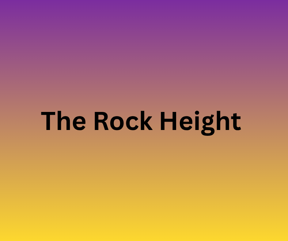 the rock height